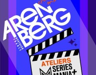 [Festival Séries Mania] Ateliers Séries Mania