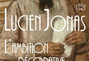 Lucien Jonas, peintre décorateur – Une exposition et des visites exceptionnelles