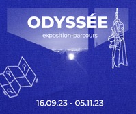 [Exposition-Parcours] "Odyssée"