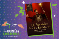 |JF| Spectacle de magie “La face cachée des sorciers” - COMPLET