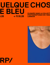 Expo_Quelque-chose-de-bleu_CRP_13juin-11oct26.jpg