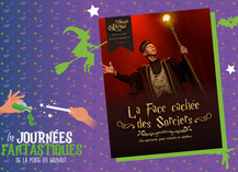|JF| Spectacle de magie “La face cachée des sorciers” - Saint-Amand-les-Eaux
