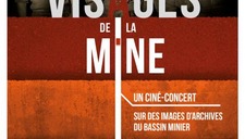 |Fête de la Sainte-Barbe| Ciné-concert "Visages de la mine"